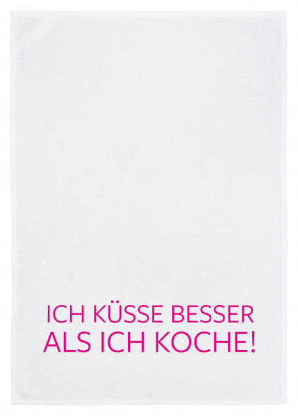 Geschirrtuch "Ich Küsse besser als ich koche"