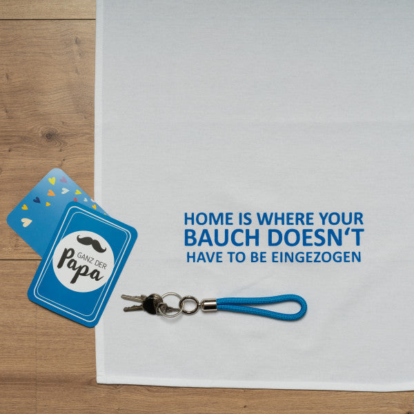Geschirrtuch "Home is where your Bauch doesen't have to be eingezogen"
